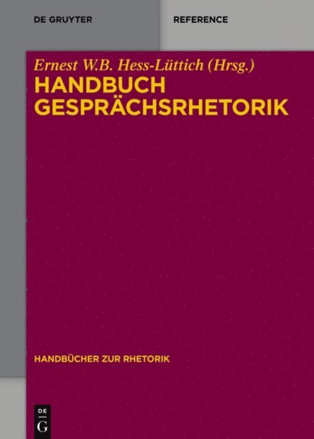 Ernest W.B. Hess-Luttich - Handbuch Gesprächsrhetorik, E-bok