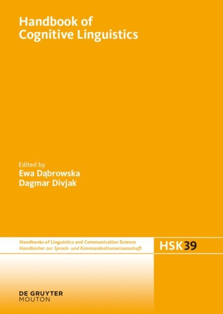 Dagmar Divjak, Ewa Dabrowska - Handbook of Cognitive Linguistics, E-bok