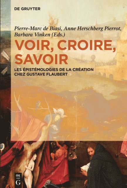 Barbara Vinken, Anne Herschberg Pierrot, Pierre-Marc de Biasi - Voir, croire, savoir, E-bok
