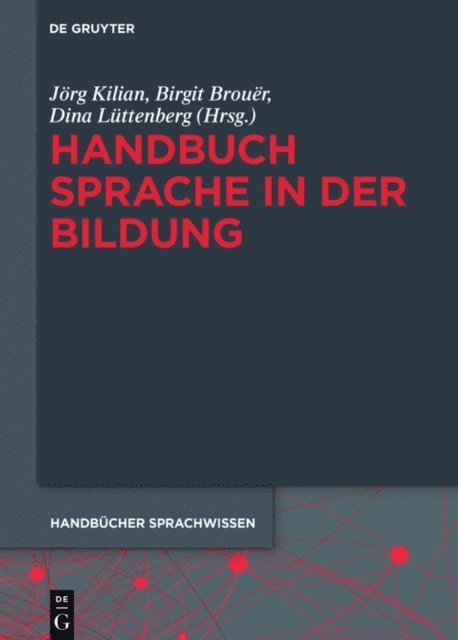 Dina Luttenberg, Birgit Brouer, Jorg Kilian - Handbuch Sprache in der Bildung, E-bok