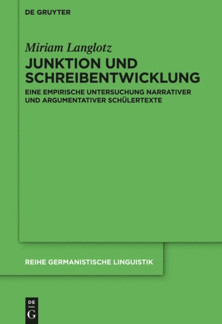 Miriam Langlotz - Junktion und Schreibentwicklung, E-bok