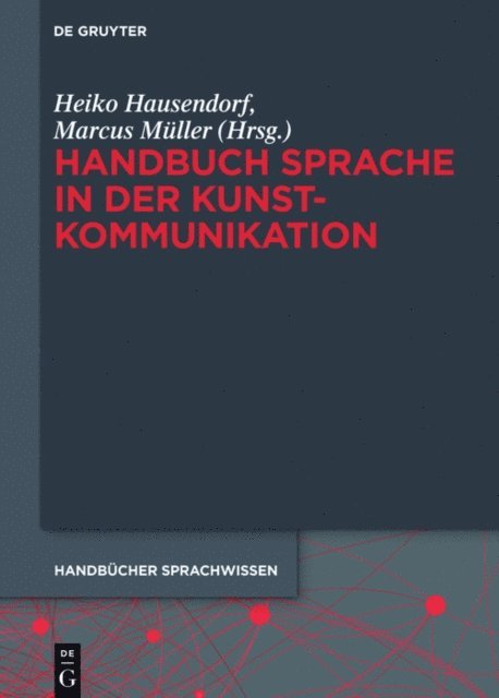 Marcus Muller, Heiko Hausendorf - Handbuch Sprache in der Kunstkommunikation, E-bok