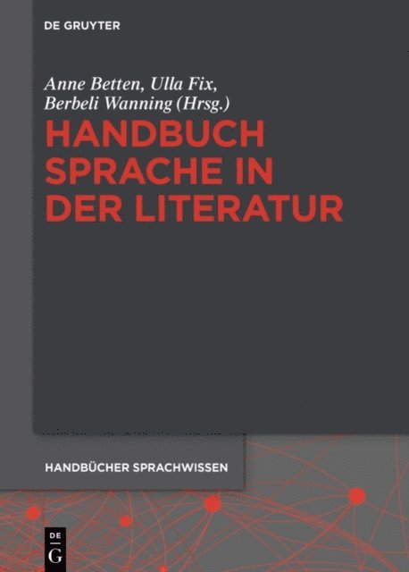 Berbeli Wanning, Ulla Fix, Anne Betten - Handbuch Sprache in der Literatur, E-bok