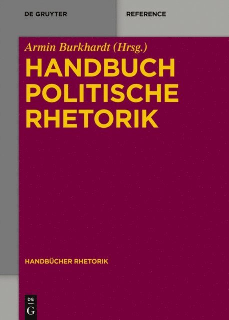 Armin Burkhardt - Handbuch Politische Rhetorik, E-bok
