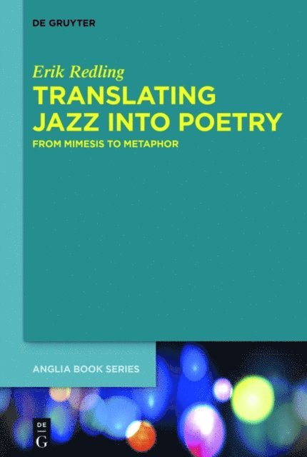 Erik Redling - Translating Jazz Into Poetry, E-bok