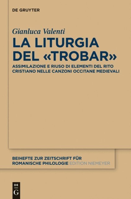Gianluca Valenti - La liturgia del «trobar», E-bok