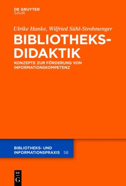 Wilfried Suhl-Strohmenger, Ulrike Hanke - Bibliotheksdidaktik, E-bok