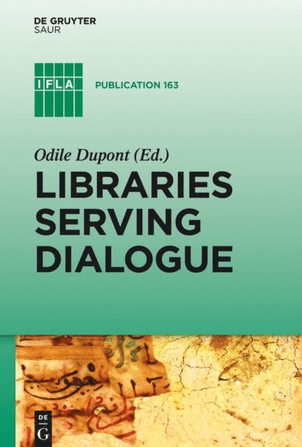Odile Dupont - Libraries Serving Dialogue, E-bok