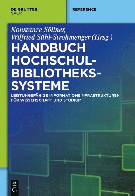Wilfried Suhl-Strohmenger, Konstanze Sollner - Handbuch Hochschulbibliothekssysteme, E-bok