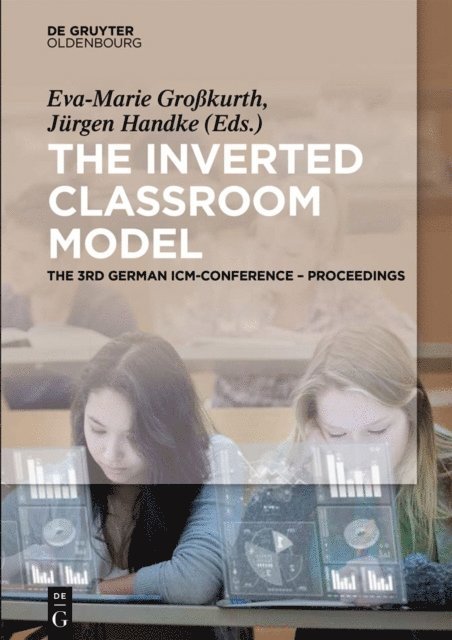 Jurgen Handke, Eva-Marie Grokurth - Inverted Classroom Model, E-bok