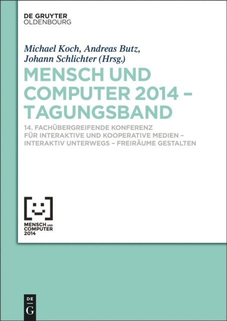 Johann Schlichter, Andreas Butz, Michael Koch - Mensch und Computer 2014 – Tagungsband, E-bok