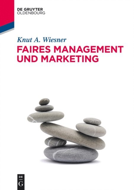 Knut A. Wiesner - Faires Management und Marketing, E-bok