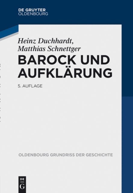 Matthias Schnettger, Heinz Duchhardt - Barock und Aufklärung, E-bok