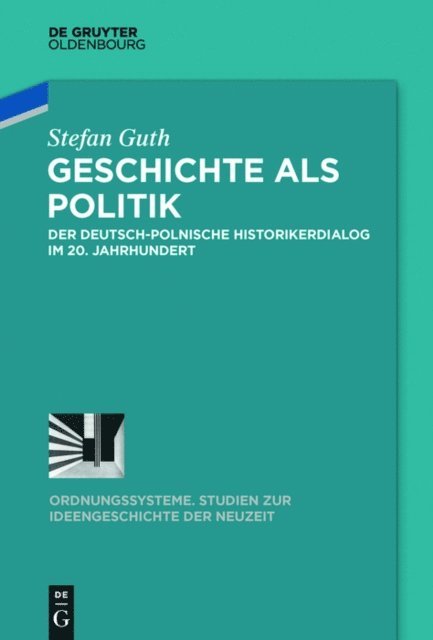 Stefan Guth - Geschichte als Politik, E-bok