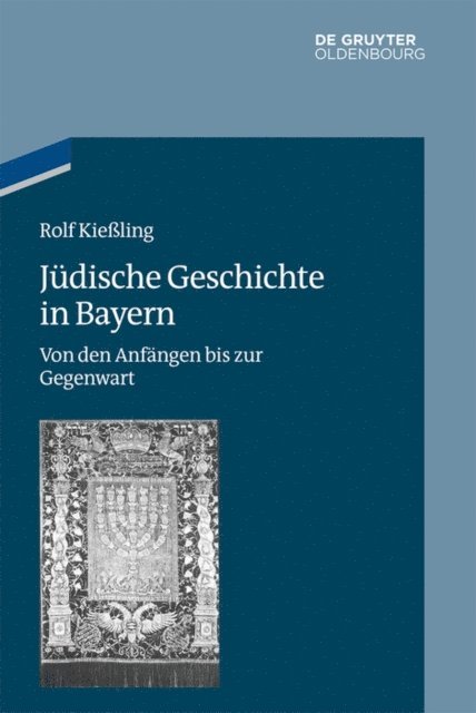 Rolf Kieling - Jüdische Geschichte in Bayern, E-bok