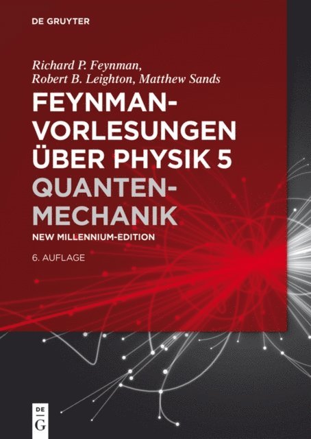 Matthew Sands, Robert B. Leighton, Richard P. Feynman - Quantenmechanik, E-bok