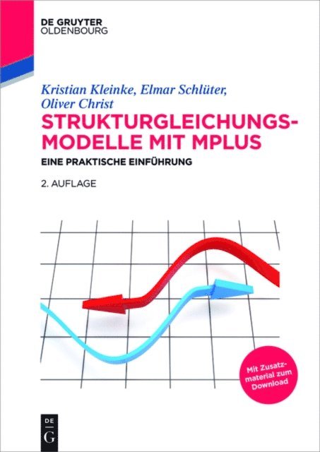 Oliver Christ, Elmar Schluter, Kristian Kleinke - Strukturgleichungsmodelle mit Mplus, E-bok