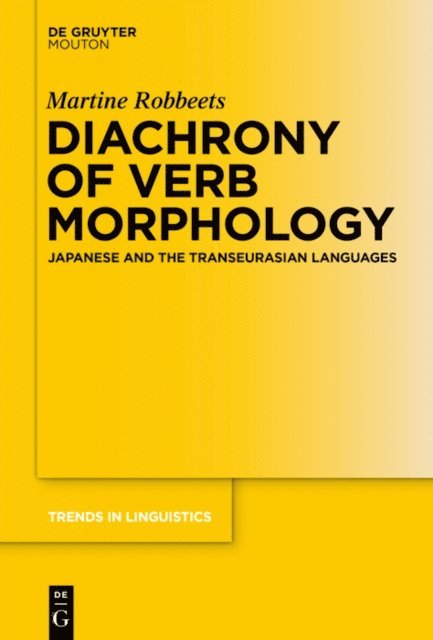 Martine Robbeets - Diachrony of Verb Morphology, E-bok