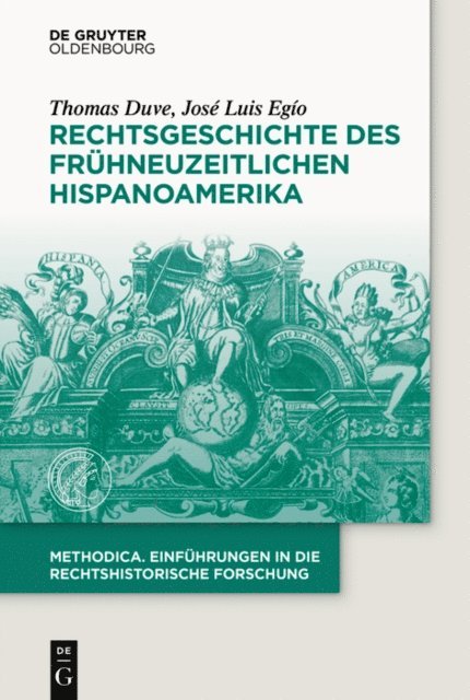 Jose Luis Egio, Thomas Duve - Rechtsgeschichte des frühneuzeitlichen Hispanoamerika, E-bok