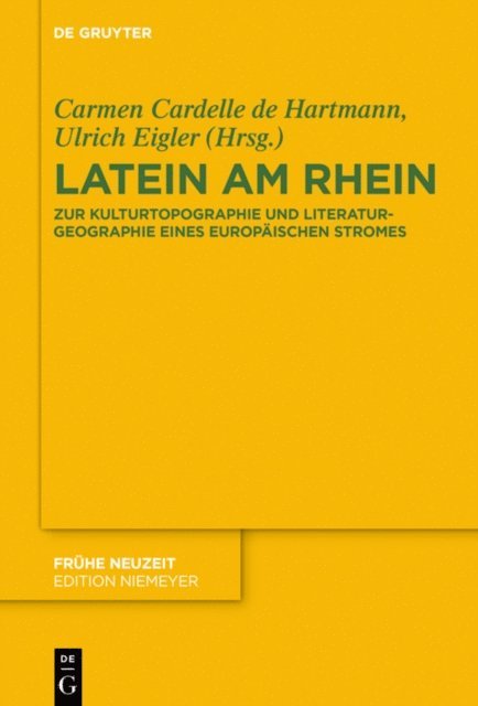 Ulrich Eigler, Carmen Cardelle de Hartmann - Latein am Rhein, E-bok