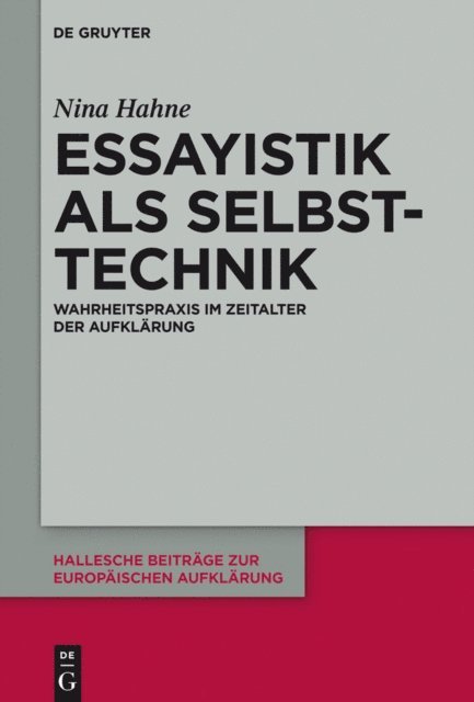 Nina Hahne - Essayistik als Selbsttechnik, E-bok