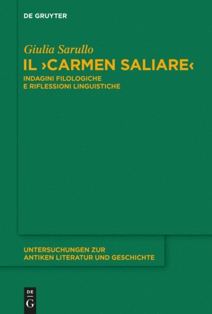 Giulia Sarullo - Il "Carmen Saliare", E-bok