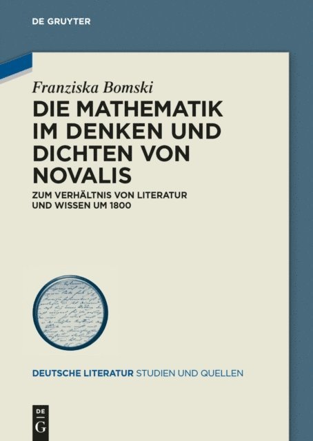 Franziska Bomski - Die Mathematik im Denken und Dichten von Novalis, E-bok