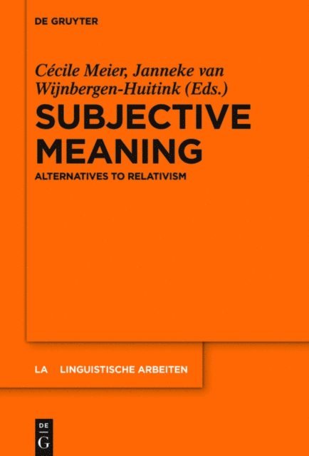 Janneke van Wijnbergen-Huitink, Cecile Meier - Subjective Meaning, E-bok