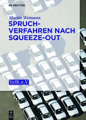 Martin Weimann - Spruchverfahren nach Squeeze-Out, Inbunden