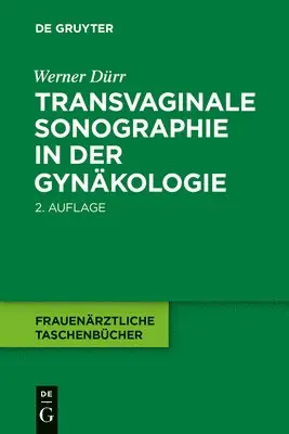 Werner Dürr - Transvaginale Sonographie in Der Gynäkologie, Häftad. Tillgänglighet: Tillfälligt slut