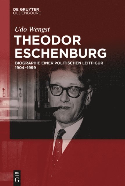 Udo Wengst - Theodor Eschenburg, E-bok