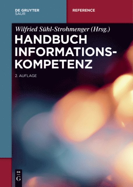 Wilfried Suhl-Strohmenger - Handbuch Informationskompetenz, E-bok