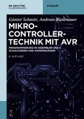 Mikrocontrollertechnik Mit Avr: Programmierung in Assembler Und C - Schaltungen Und Anwendungen