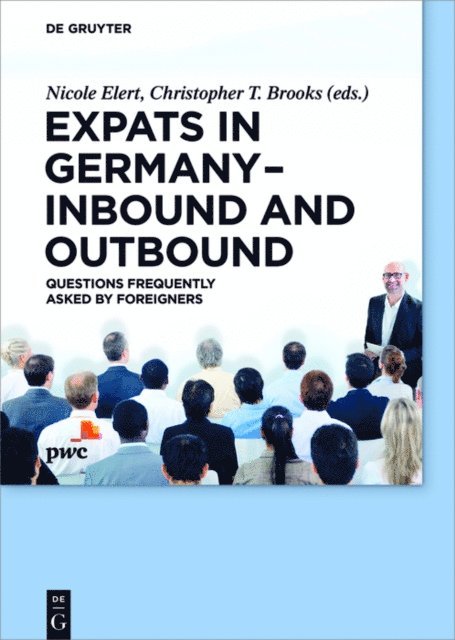 Christopher T. Brooks, Nicole Elert - Expats in Germany - Inbound and Outbound, E-bok