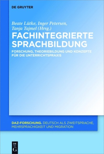 Tanja Tajmel, Inger Petersen, Beate Lutke - Fachintegrierte Sprachbildung, E-bok