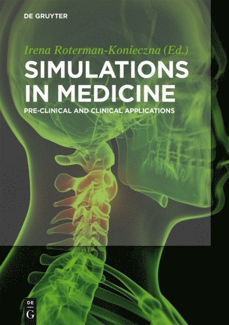 Irena Roterman-Konieczna - Simulations in Medicine, E-bok