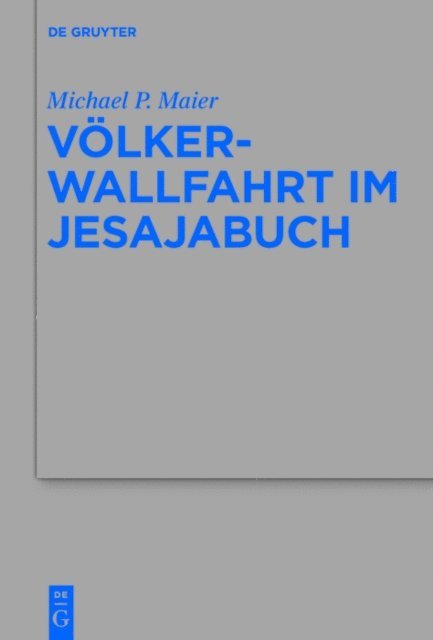 Michael P. Maier - Völkerwallfahrt im Jesajabuch, E-bok
