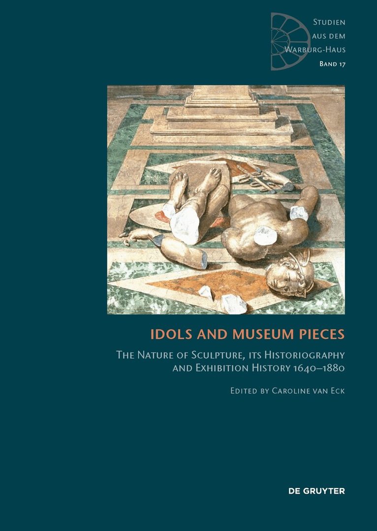 Caroline van Eck - Idols and Museum Pieces, Inbunden. Tillgänglighet: Tillfälligt slut