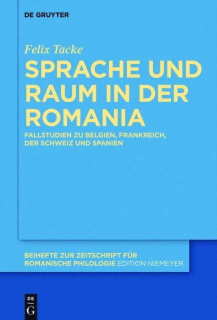 Felix Tacke - Sprache und Raum in der Romania, E-bok