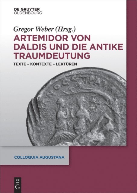 Gregor Weber - Artemidor von Daldis und die antike Traumdeutung, E-bok
