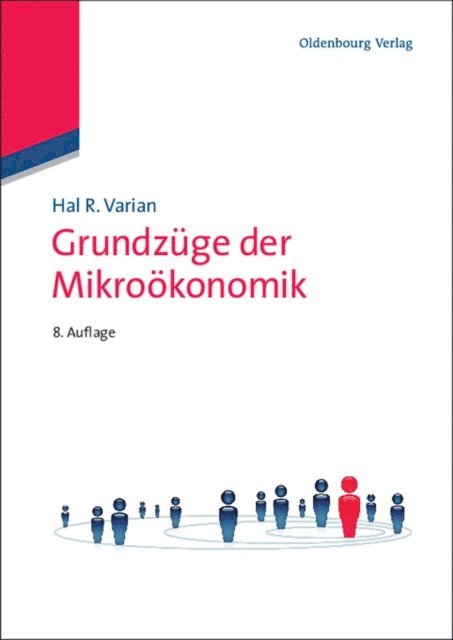 Hal R. Varian - Grundzüge der Mikroökonomik, E-bok