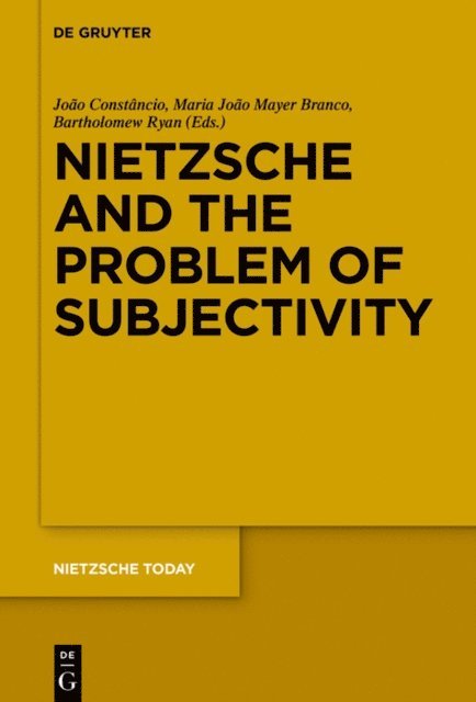 Bartholomew Ryan, Maria Joao Mayer Branco, Joao Constancio - Nietzsche and the Problem of Subjectivity, E-bok