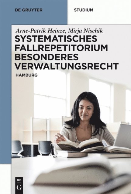 Mirja Nischik, Arne-Patrik Heinze - Systematisches Fallrepetitorium Besonderes Verwaltungsrecht, E-bok. Tillgänglighet: Lägg i varukorg