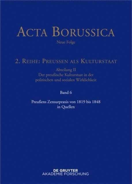 Barbel Holtz - Preußens Zensurpraxis von 1819 bis 1848 in Quellen, E-bok