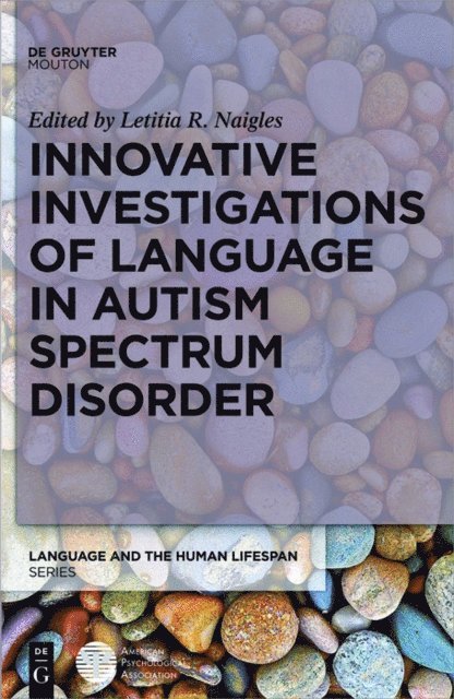 Letitia Naigles - Innovative Investigations of Language in Autism Spectrum Disorder, E-bok