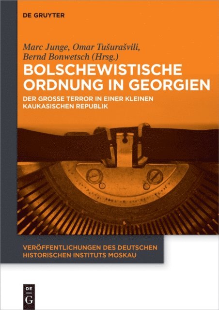 Bernd Bonwetsch, Marc Junge - Bolschewistische Ordnung in Georgien, E-bok