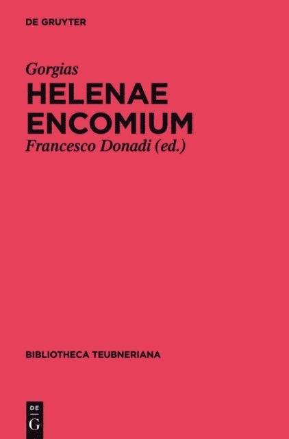 Gorgias, Francesco Donadi - Helenae encomium, E-bok