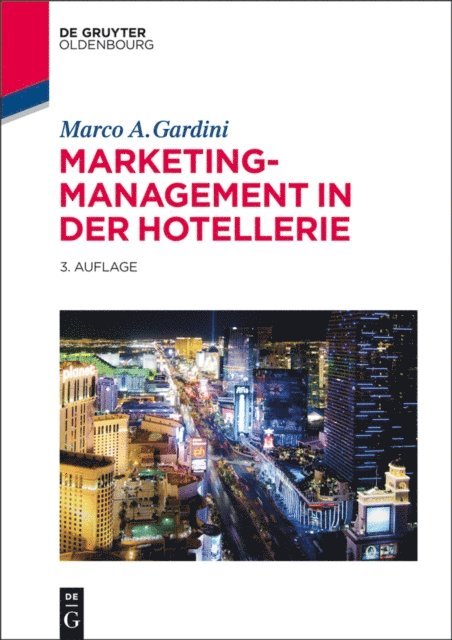 Marco A. Gardini - Marketing-Management in der Hotellerie, E-bok