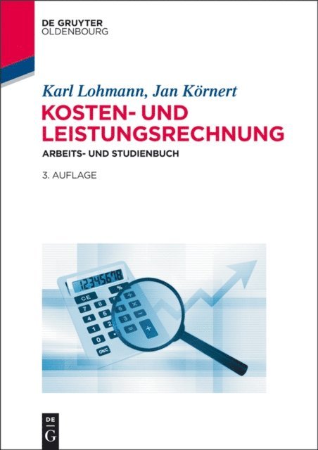 Jan Kornert, Karl Lohmann - Kosten- und Leistungsrechnung, E-bok