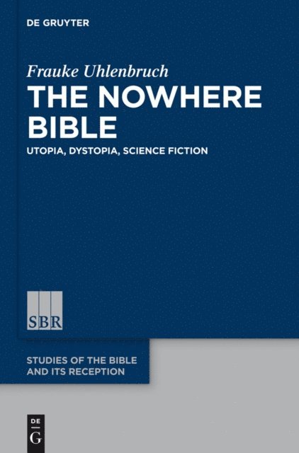 Frauke Uhlenbruch - Nowhere Bible, E-bok